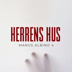 Herrens Hus: Manus Albino 4 (Ebog, epub, Dansk) af Søren Ellemose
