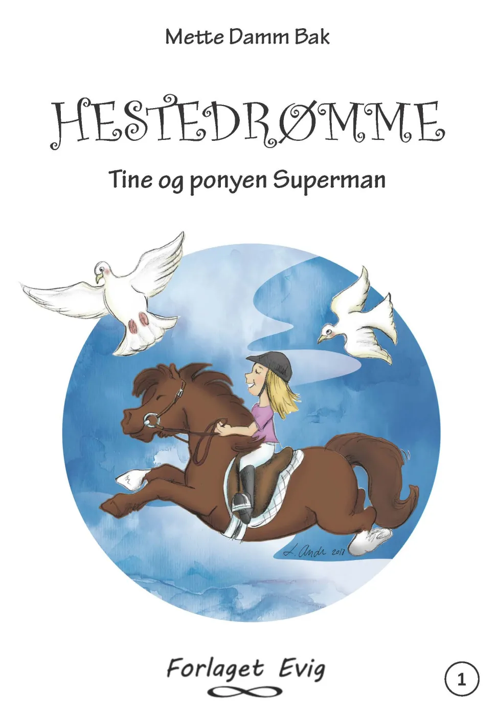 Hestedrømme 1: Tine og ponyen Superman (Lydbog, zip_mp3, Dansk) af Mette Damm Bak