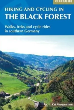 Hiking and Cycling in the Black Forest: Walks, treks and cycle rides in southern Germany (Bog, Engelsk) af Kat Morgenstern