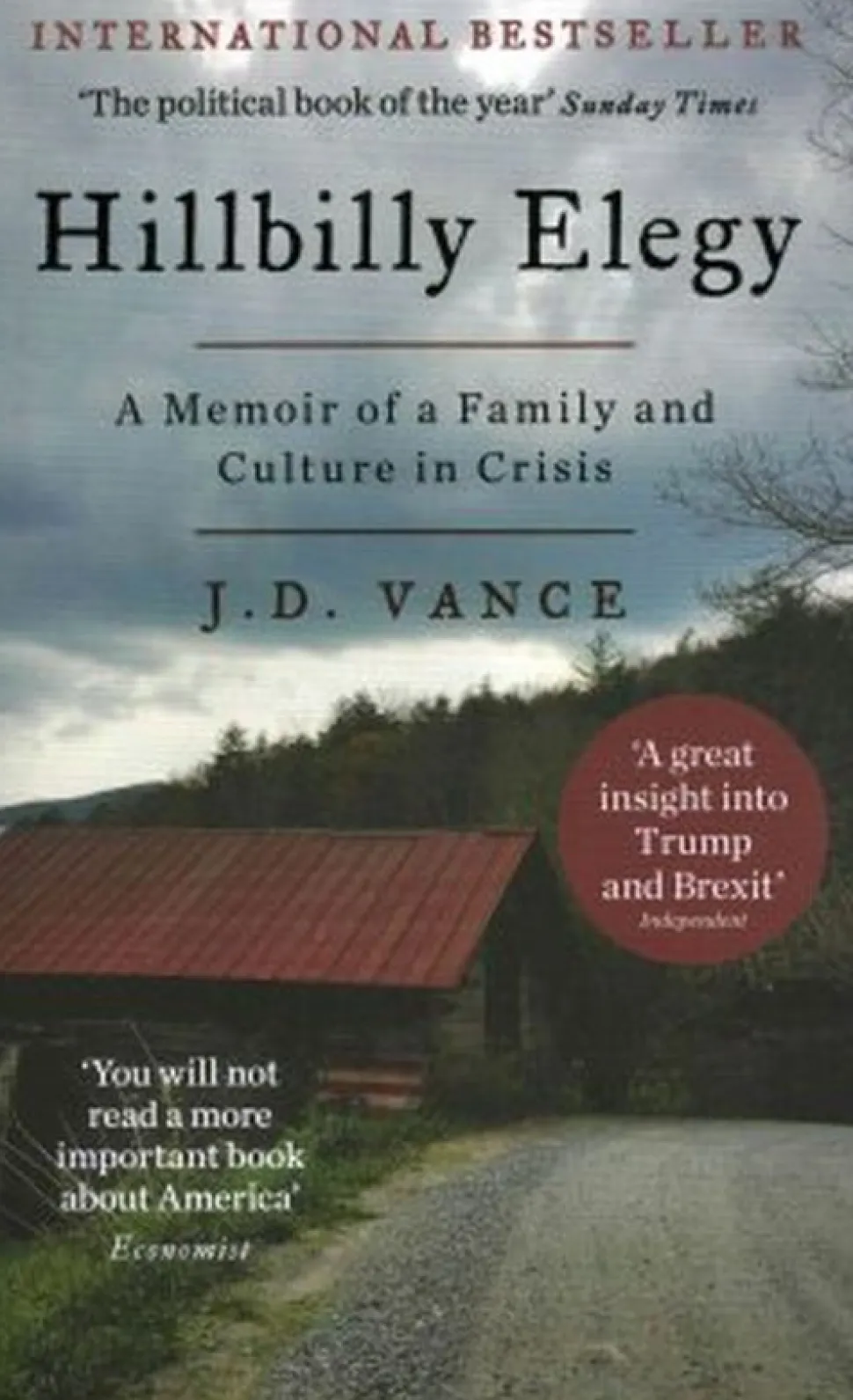 Hillbilly Elegy: A Memoir of a Family and Culture in Crisis (Bog, Paperback, Engelsk) af J. D. Vance