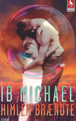 Himlen brændte (Bog, Paperback, Dansk) af Ib Michael