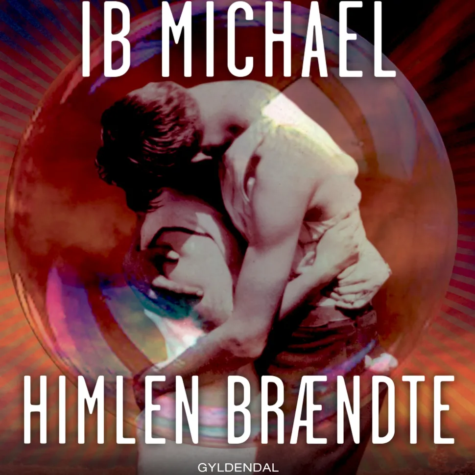 Himlen brændte (Lydbog, zip_mp3, Dansk) af Ib Michael