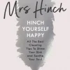 Hinch Yourself Happy: All The Best Cleaning Tips To Shine Your Sink And Soothe Your Soul (Bog, Hardback, Engelsk) af Mrs Hinch