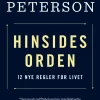 Hinsides orden: 12 nye regler for livet (Hæftet, Dansk) af Jordan B. Peterson