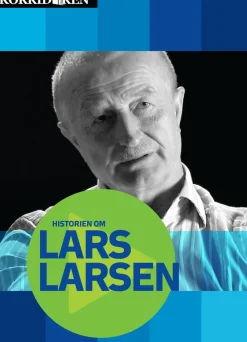 Historien om Lars Larsen: 100 minutter i selskab med en af Danmarks største erhvervss... (Lydbog, zip_mp3, Dansk)