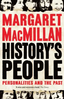 History's People: Personalities and the Past (Bog, Paperback / softback, Engelsk) af Professor Margaret MacMillan