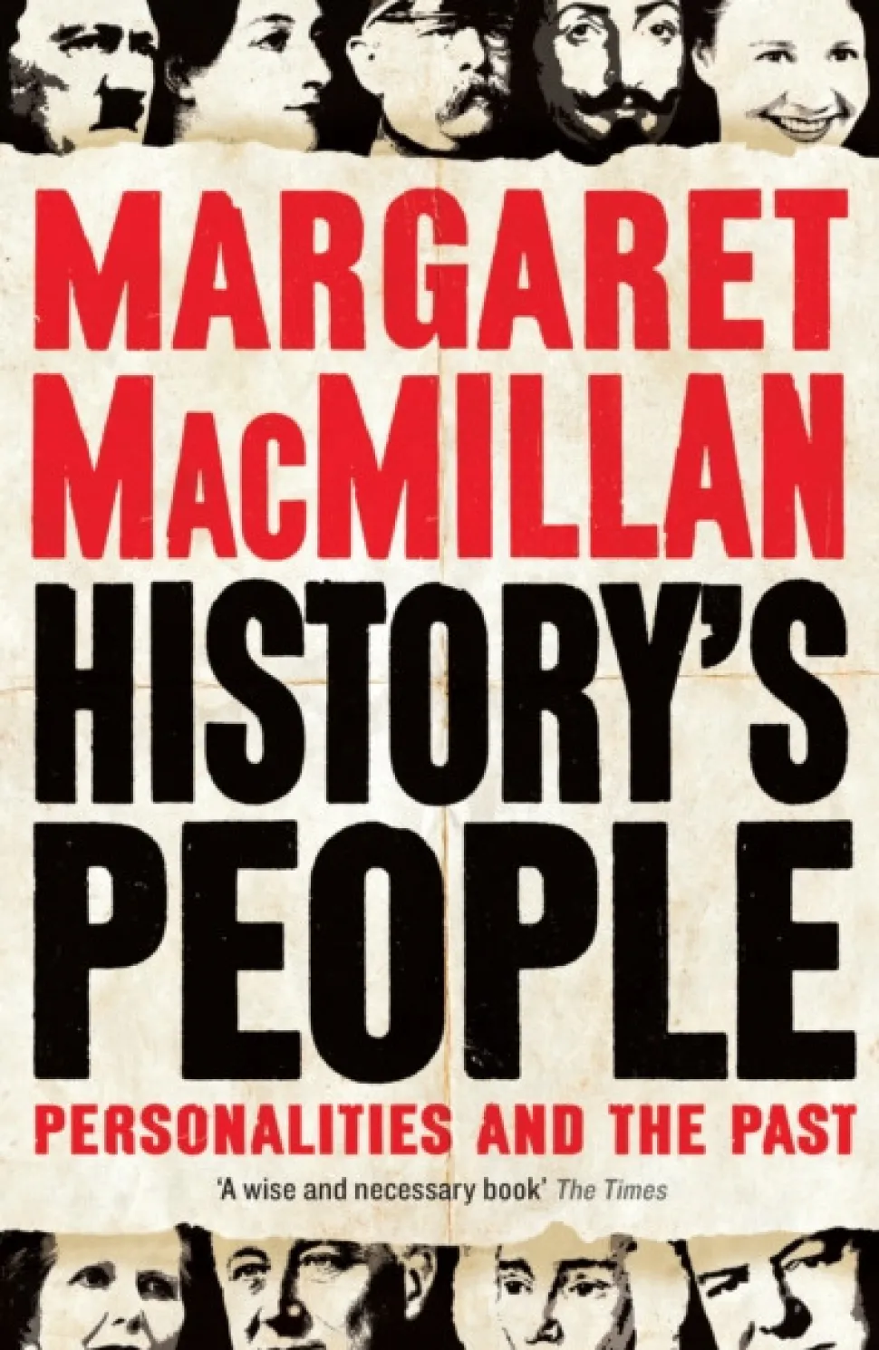 History's People: Personalities and the Past (Bog, Paperback / softback, Engelsk) af Professor Margaret MacMillan