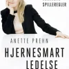 Hjernesmart ledelse - guide til hjernens spilleregler (Bog, Hæftet, Dansk) af Anette Prehn