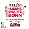 Hjernesmarte børn: Styrk dit barns hjerne for livet (og bliv selv klogere) (Lydbog, zip_mp3, Dansk) af Anette Prehn