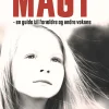 Hjælp barnet ud af narcissistens magt - en guide til forældre og andre voksne (bog, hæftet, dansk) af Berith Siegumfeldt