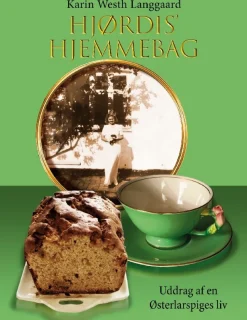 Hjørdis' hjemmebag: Uddrag af en Østerlarspiges liv (Bog, Paperback, Dansk) af Karin Westh Langgaard
