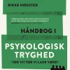 Håndbog i Psykologisk Tryghed: Tør vi? Tør vi lade være? Psykologisk tryghed fra et b... (Bog, Paperback, Dansk)