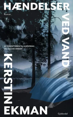 Hændelser ved vand (Ebog, epub, Dansk) af Kerstin Ekman