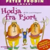 Hodja fra Pjort: Indlæst af Peter Frödin (Lydbog, zip_mp3, Dansk) af Ole Lund Kirkegaard