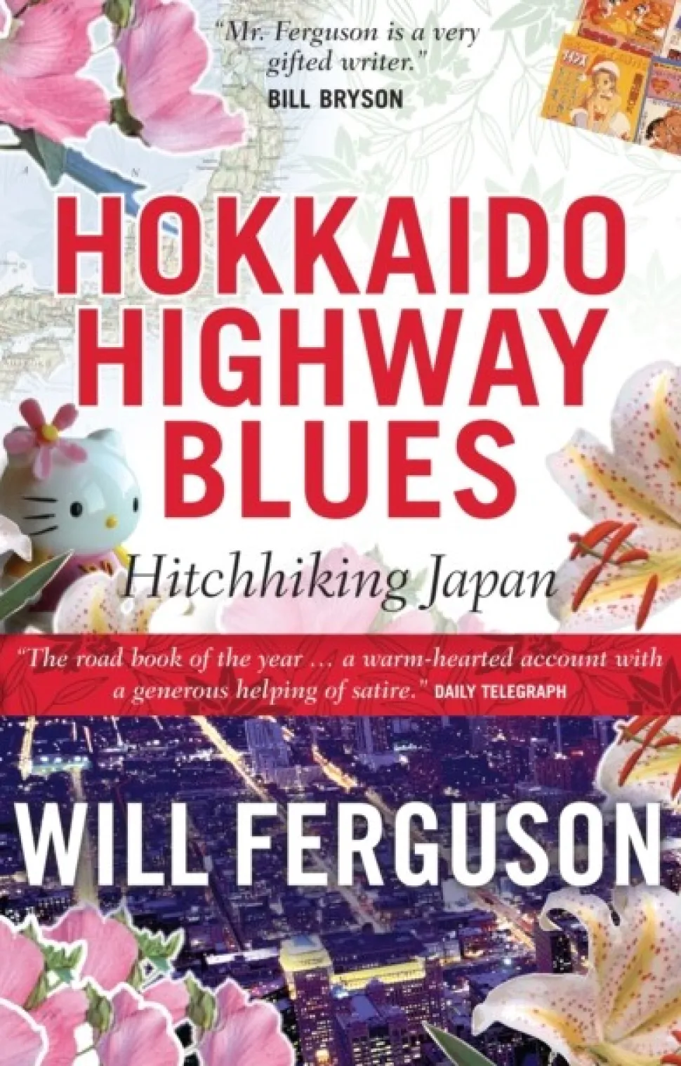 Hokkaido Highway Blues: Hitchhiking Japan (Bog, Paperback / softback, Engelsk) af Will Ferguson