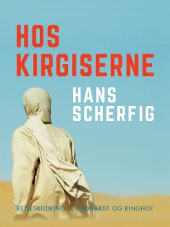 Hos kirgiserne (Ebog, epub, Dansk) af Hans Scherfig