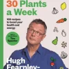 How to Eat 30 Plants a Week: 100 recipes to boost your health and energy - THE NO.1 S... (Bog, Hardback, Engelsk)