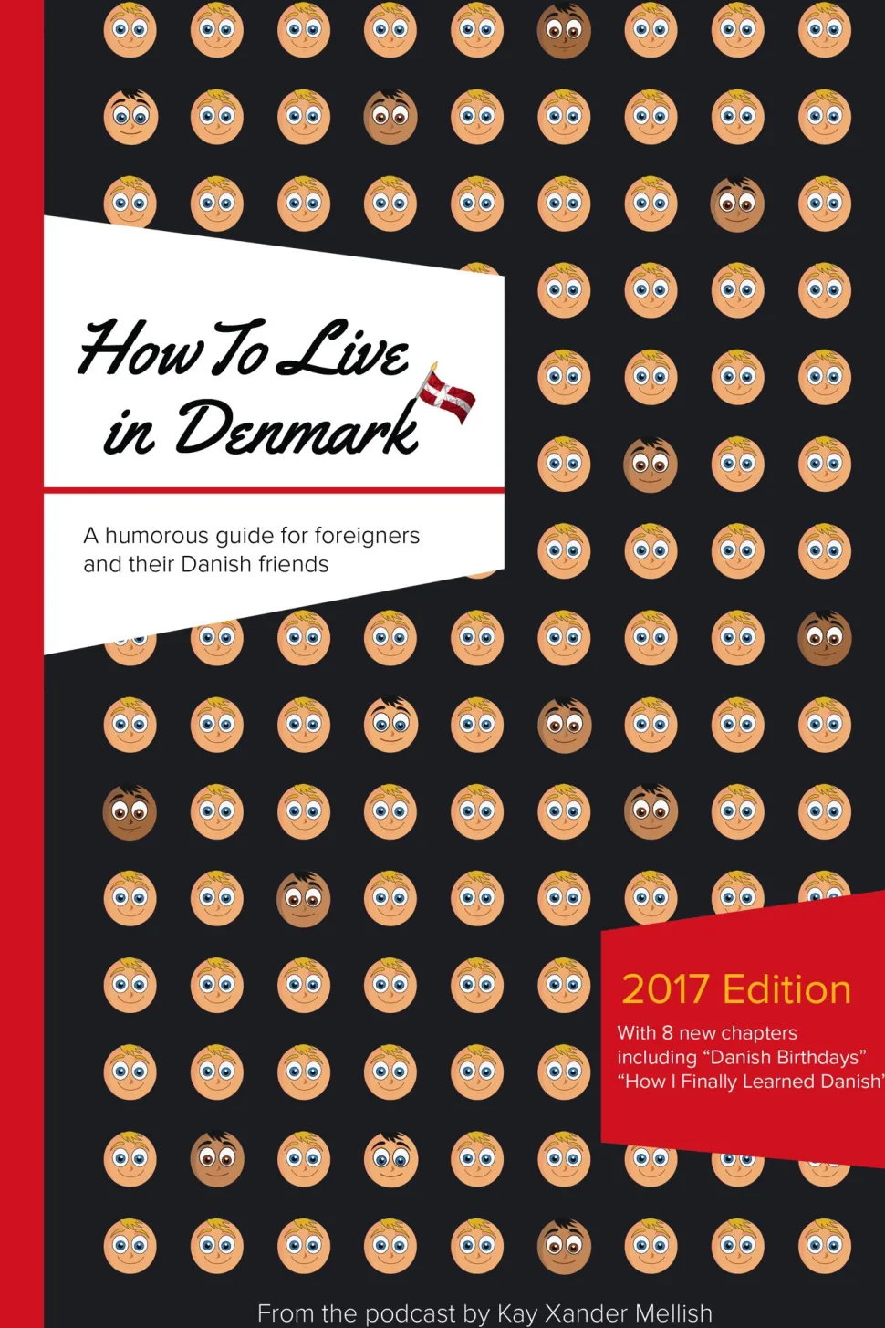 How To Live in Denmark Updated Edition: A humorous guide for foreigners and their Dan... (Ebog, epub, Engelsk)
