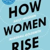 How Women Rise: Break the 12 Habits Holding You Back (Bog, Paperback / softback, Engelsk)
