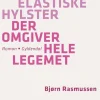 Huden er det elastiske hylster der omgiver hele legemet (Bog, Hæftet, Dansk) af Bjørn Rasmussen