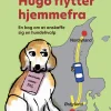 Hugo flytter hjemmefra: En bog om at anskaffe sig en hundehvalp (Bog, Hardback, Dansk) af Bodil Johanne Jørgensen