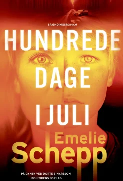 Hundrede dage i juli (Ebog, epub, Dansk) af Emelie Schepp