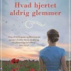 Hvad hjertet aldrig glemmer (Bog, Indbundet, Dansk) af Kelly Rimmer