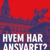 Hvem har ansvaret?: revner og sprækker i det danske embedsmandssystem (Lydbog, zip_mp3, Dansk) af Jørgen Rosted