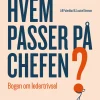 Hvem passer på chefen?: Bogen om ledertrivsel (Lydbog, zip_mp3, Dansk) af Lill Palmblad
