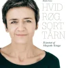 Hvid røg, sort tårn: Et portræt af Margrethe Vestager (Bog, Hæftet, Dansk) af Elisabet Svane