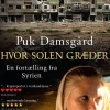 Hvor solen græder (Bog, Paperback, Dansk) af Puk Damsgård