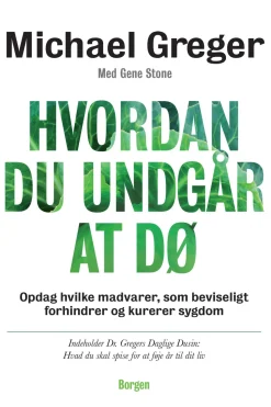 Hvordan du undgår at dø: Hemmeligheder, der giver et længere liv (Ebog, epub, Dansk) af Gene Stone