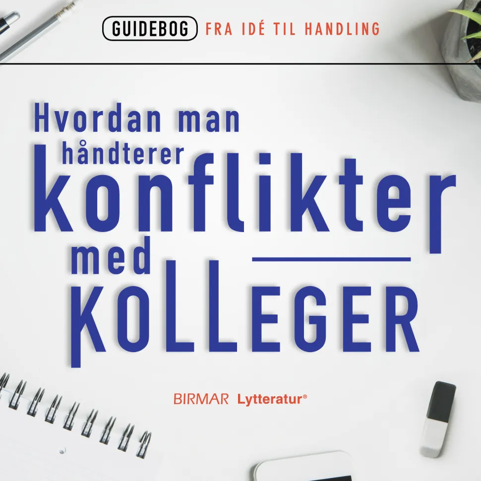 Hvordan man håndterer konflikter med kolleger (Lydbog, zip_mp3, Dansk) af Lars Stig Duehart