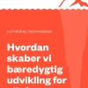 Hvordan skaber vi bæredygtig udvikling for alle? (Ebog, epub, Dansk) af Katherine Richardson