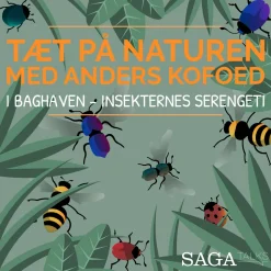 I baghaven - Insekternes Serengeti (Lydbog, zip_mp3, Dansk) af Anders Kofoed