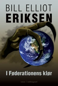 I Føderationens klør (Ebog, epub, Dansk) af Bill Elliot Eriksen