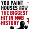 I Heard You Paint Houses: Now Filmed as The Irishman directed by Martin Scorsese (Bog, Paperback / softback, Engelsk)
