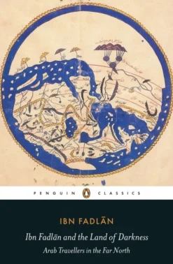 Ibn Fadlan and the Land of Darkness: Arab Travellers in the Far North (Bog, Paperback / softback, Engelsk) af Ibn Fadlan