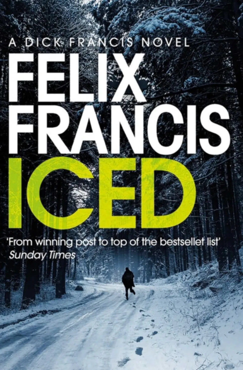Iced (Bog, Paperback / softback, Engelsk) af Felix Francis