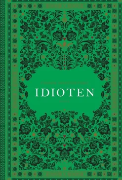 Idioten (Bog, Indbundet, Dansk) af Fjodor Dostojevskij