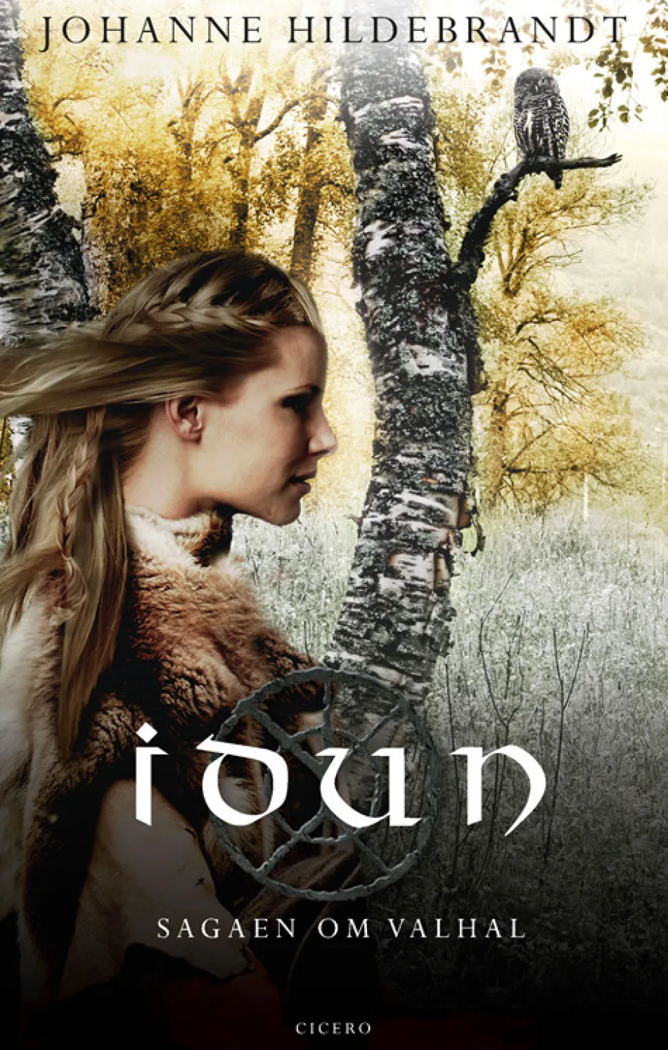 Idun: Sagaen om Valhal (Bog, Hardback, Dansk) af Johanne Hildebrandt
