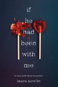 If He Had Been with Me: The Tiktok Sensation (Bog, Paperback / softback, Engelsk) af Laura Nowlin