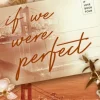 If We Were Perfect (Bog, Paperback / softback, Engelsk) af Ana Huang