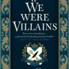 If We Were Villains - Illustrated Edition: The sensational TikTok Book Club pick (Bog, Hardback, Engelsk) af M. L. Rio