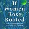 If Women Rose Rooted: A Life-changing Journey to Authenticity and Belonging (Bog, Paperback / softback, Engelsk)