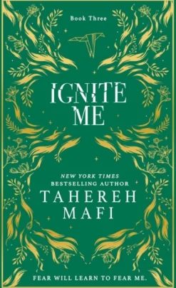 Ignite Me (Bog, Hardback, Engelsk) af Tahereh Mafi