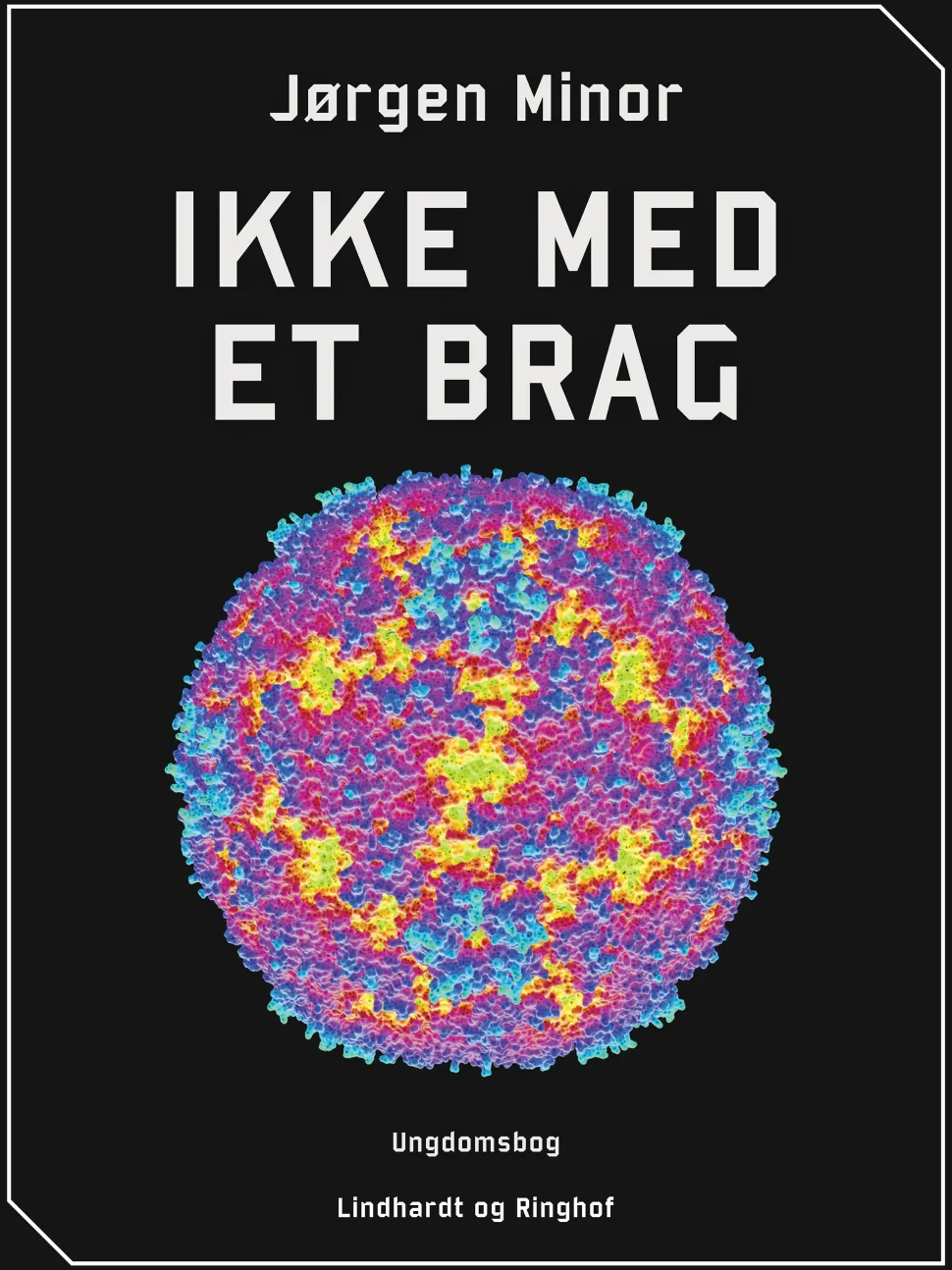 Ikke med et brag (Ebog, epub, Dansk) af Jørgen Minor