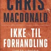 Ikke til forhandling: Livets ligning (Lydbog, zip_mp3, Dansk) af Chris MacDonald