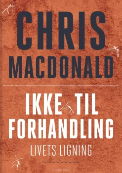 Ikke til forhandling: Livets ligning (Lydbog, zip_mp3, Dansk) af Chris MacDonald