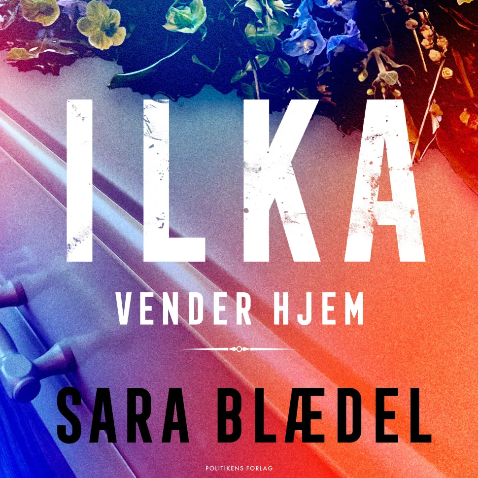 Ilka vender hjem (Lydbog, zip_mp3, Dansk) af Sara Blædel